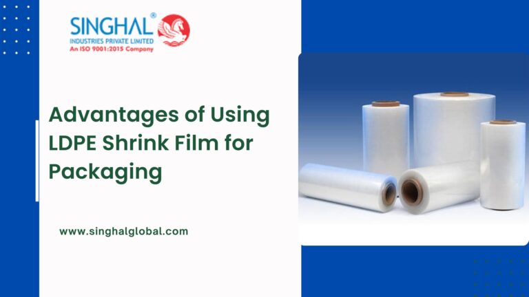 Advantages of Using LDPE Shrink Film for Packaging