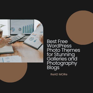 Best Free WordPress Photo Themes for Stunning Galleries and Photography Blogs