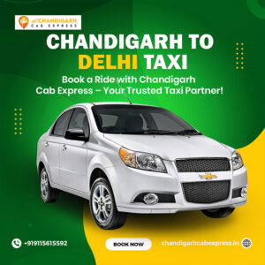 Chandigarh to Delhi cab
