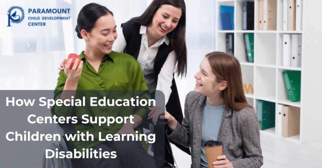 How Special Education Centers Support Children with Learning Disabilities