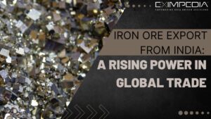 Iron Ore Export from India A Rising Power in Global Trade