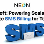 Neon Soft Powering Scalable and Accurate SMS Billing for Telecoms
