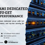 Best Miami Dedicated Server to Get the Best Performance